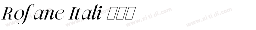 Rofane Itali字体转换